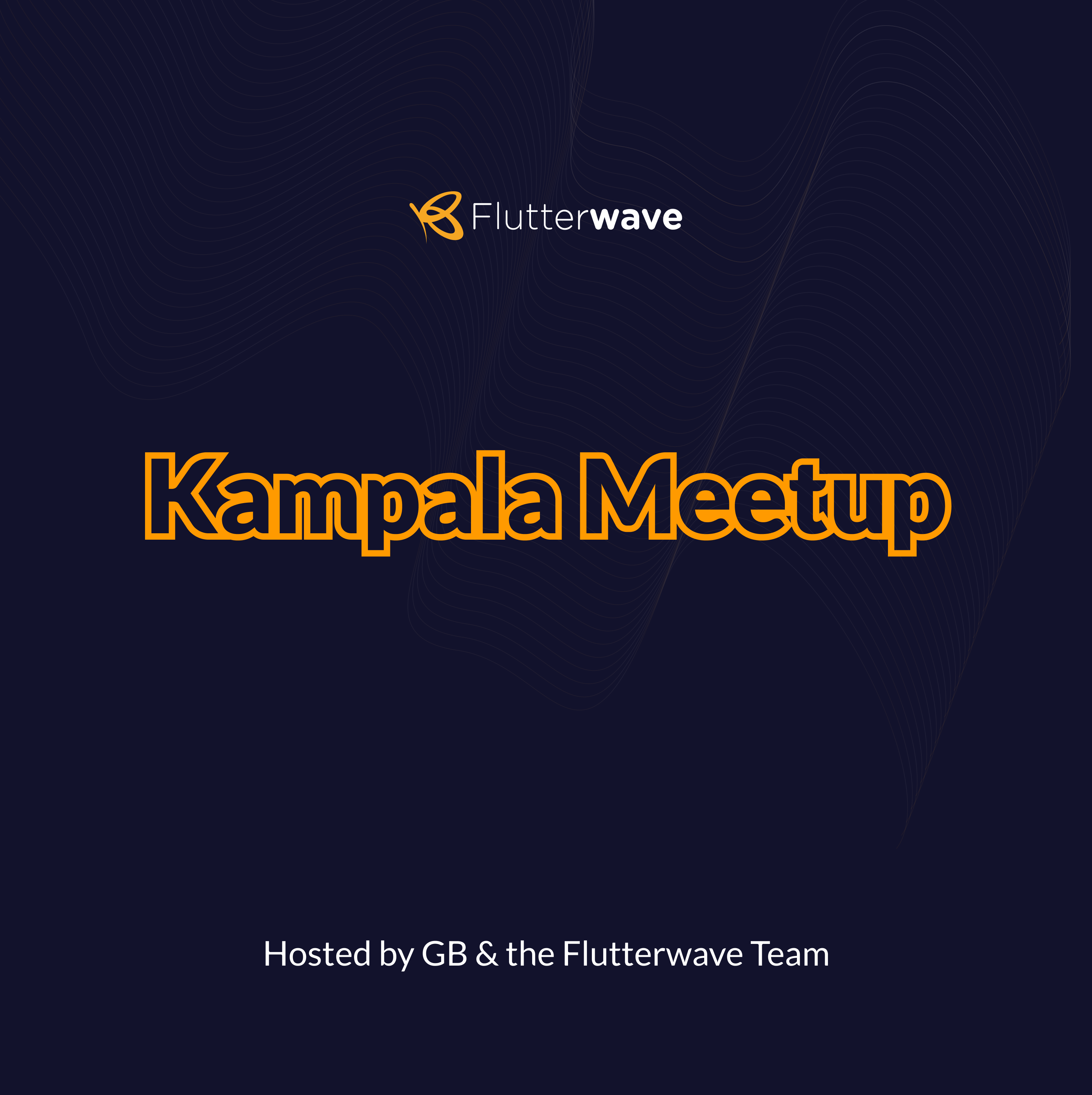 The Flutterwave Kampala Meetup